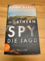 Northern Spy Die Jagd von Flynn Berry Baden-Württemberg - Singen Vorschau