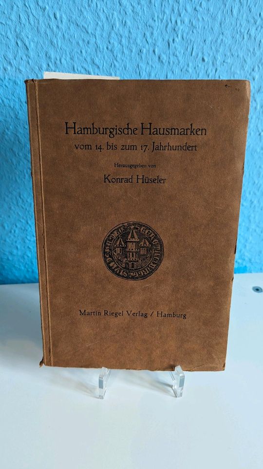 Hamburgische Hausmarken von 14. - 17. Jahrhundert Hüseler 1925 in Hamburg