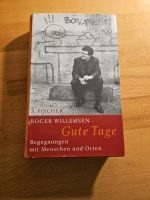Roger Willemsen Gute Tage Hardcover wie NEU Hessen - Dreieich Vorschau