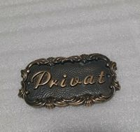 Türschild Schild " PRIVAT " Vintage Messing Bronze Nordrhein-Westfalen - Iserlohn Vorschau