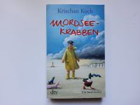 Mordseekrabben - Ein Insel-Krimi - Krischan Koch -- NEU UNGELESEN Niedersachsen - Langwedel Vorschau