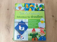 Buch "Die 101 schönsten Dekoideen für draußen" (wie neu) Baden-Württemberg - Buchen (Odenwald) Vorschau