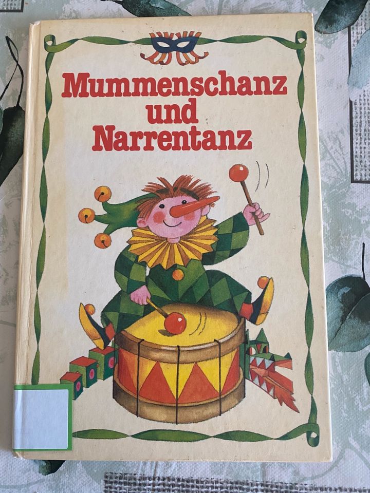 DDR Kinderbuch „Mummenschanz und Narrentanz“Fasching in Camburg