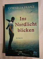 Buch "Ins Nordlicht blicken" Baden-Württemberg - Renningen Vorschau