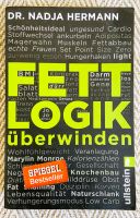 Fettlogik überwinden Nadja Hermann Diät Abnehmen Buch Bücher Psyc Bayern - Sulzbach-Rosenberg Vorschau