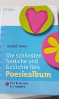 Die schönsten Sprüche und Gedichte fürs Poesiealbum, Gerald Drews Bayern - Weiden (Oberpfalz) Vorschau