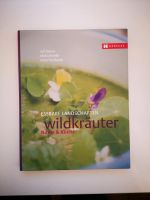 Kochbuch: Wildkräuter: Natur & Küche (Essbare Landschaften Nürnberg (Mittelfr) - Oststadt Vorschau