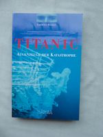 Titanic Augenzeugen der Katastrophe Kreis Pinneberg - Halstenbek Vorschau
