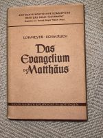 Das Evangelium des Matthäus Lohmeyer 1958 Bibel Testament Sachsen - Lengefeld Vorschau