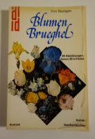 Blumen Brueghel, Fritz Baumgart, DuMont Buchverlag, 1978 Schleswig-Holstein - Flensburg Vorschau