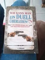 Wie kann man ein Duell überleben Nordrhein-Westfalen - Übach-Palenberg Vorschau