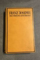 Franz Joseph I. - Der Untergang eines Reiches Niedersachsen - Jever Vorschau