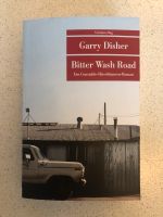 Garry Disher BITTER WASH ROAD Nordrhein-Westfalen - Schwalmtal Vorschau