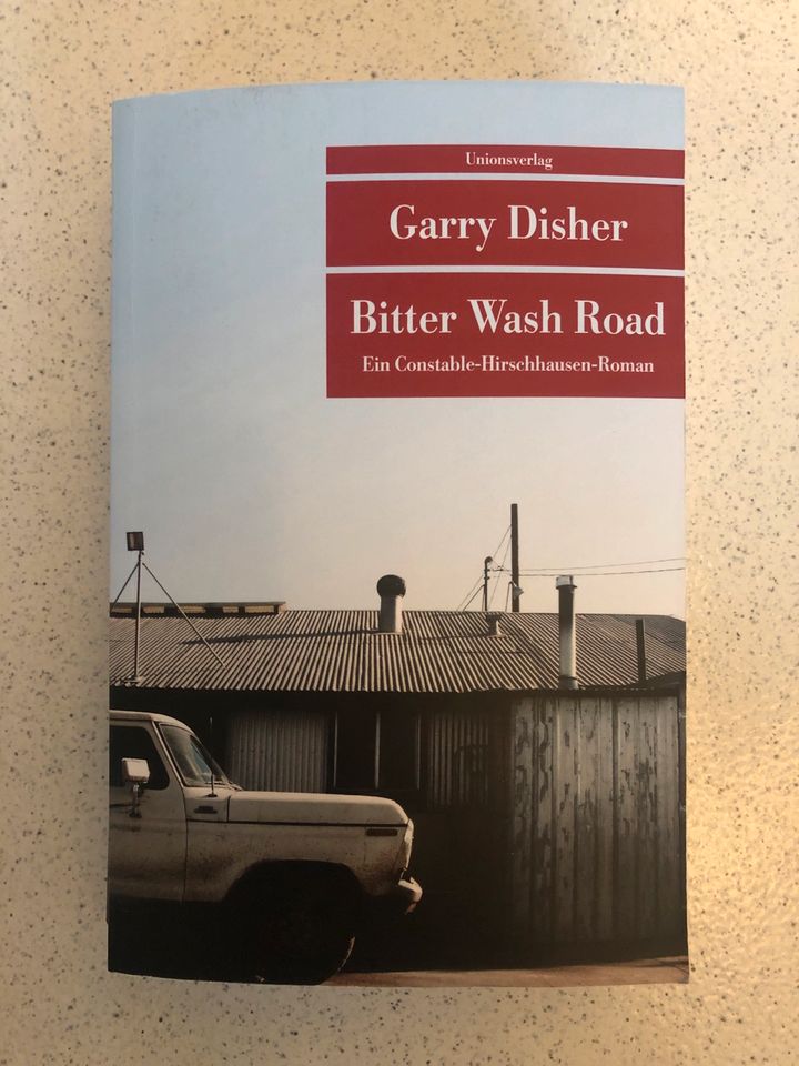 Garry Disher BITTER WASH ROAD in Schwalmtal