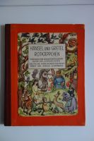 Original altes Gebrüder Grimm Märchen Buch ,Hänsel und Gretel/Rot Hessen - Gelnhausen Vorschau