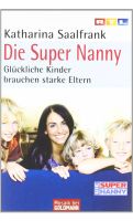 Buch - Die Super Nanny - Katja Saalfrank Fehmarn - Westfehmarn Vorschau