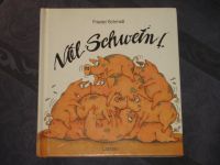 Viel Schwein - Friedel Schmidt - Lappan Niedersachsen - Syke Vorschau