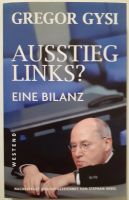 Gregor Gysi - Ausstieg links? - Eine Bilanz Taschenbuch neuwertig Friedrichshain-Kreuzberg - Friedrichshain Vorschau