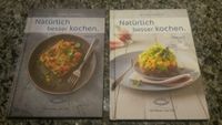 Kochbuch "natürlich besser kochen"  Band 3 und 5 Saarland - Wallerfangen Vorschau