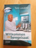 Buch "Willkommen im Spiegelsaal" Bayern - Alteglofsheim Vorschau