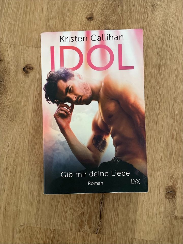 IDOL Kristen Callihan - Gib mir deine Liebe (Roman) in Hennef (Sieg)