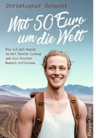 Spiegel Bestseller: Mit 50 Euro um die Welt-Eine wahre Geschichte Baden-Württemberg - Gengenbach Vorschau