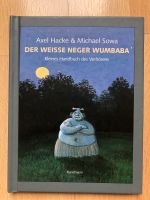 Der weiße Neger Wumbaba, Hacke u. Sowa Hessen - Kassel Vorschau