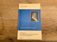 Carl Friedrich Gauß Biographie,  Hans Wußing Band 15 Teubnerverla Hessen - Vellmar Vorschau