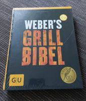 Weber's Grill Bibel. Neu! Nordrhein-Westfalen - Oberhausen Vorschau