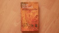 *Wintergewölbe von Anne Michaels*Buch*Roman* Nordrhein-Westfalen - Oer-Erkenschwick Vorschau