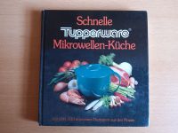 Buch Tupperware Schnelle Mikrowellen Küche Nordrhein-Westfalen - Salzkotten Vorschau