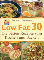 Low Fat 30 - Die besten Rezepte zum Kochen und Backen Hessen - Darmstadt Vorschau