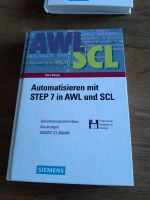 Hans Berger Automatisieren mit STEP 7 in AWL und SCL Nordfriesland - Garding Vorschau