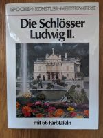Epochen-Künstler-Meisterwerke: Die Schlösser Ludwig II. Leipzig - Plagwitz Vorschau
