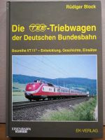 Die TEE Triebwagen der Deutschen Bundesbahn EK Verlag Bayern - Erding Vorschau