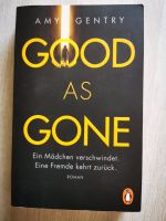 Good as Gone von Amy Gentry Baden-Württemberg - Lörrach Vorschau