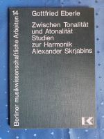 Zwischen Tonalität und Atonalität Studien zur Harmonik Rheinland-Pfalz - Trier Vorschau