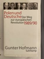 Polen und Deutsche Weg zur Europäischen Revolution Gunter Hofmann Schleswig-Holstein - Oststeinbek Vorschau