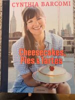 Cynthia Barcomi, Cheesecake, Pies & Tartes Köln - Porz Vorschau