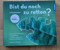 Bist du noch zu retten? Baden-Württemberg - Kusterdingen Vorschau