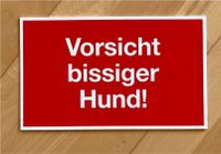 Warnschild: Vorsicht bissiger Hund Baden-Württemberg - Aidlingen Vorschau