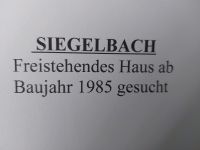 SUCHE: Siegelbach freistehendes Haus Rheinland-Pfalz - Kaiserslautern Vorschau