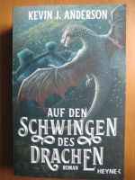 Auf den Schwingen des Drachen: Roman von Kevon J. Anderson Bayern - Schweinfurt Vorschau