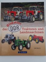 Der Bildatlas DDR Traktoren und Landmaschinen GERA NOVA Sachsen - Liebschützberg Vorschau