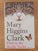 Mary Higgins Clark – Flieh in die dunkle Nacht (gebundene Ausgabe) Baden-Württemberg - Trautenhof Vorschau