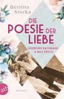 Die Poesie der Liebe - Ingeborg Bachmann Max Frisch Neuhausen-Nymphenburg - Neuhausen Vorschau