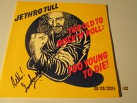 Schallpatte mit Autogramm  -  JETHRO TULL  -  TOO OLD TO ROCK´N R Nordrhein-Westfalen - Gelsenkirchen Vorschau