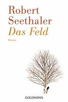Robert Seethaler: Das Feld Aachen - Aachen-Mitte Vorschau
