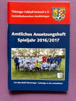 Fußball Ansetzungsheft 2016/17 Thüringen Thüringen - Nordhausen Vorschau