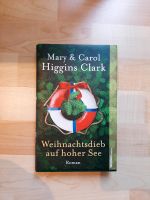 Buch Mary & Carol Higgins Clark Weihnachtsdieb auf hoher See Kreis Pinneberg - Lutzhorn Vorschau